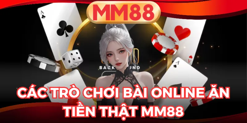Chơi bài online ăn tiền thật